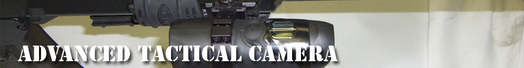 X-Caliber Tactical: Products - Advanced Tactical Camera
