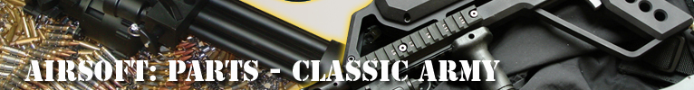Airsoft Parts - Classic Army
